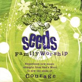 Seeds Of Courage