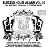 Electro House Alarm Vol. 10