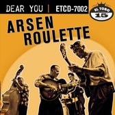Arsen Roulette - Dear You (CD)