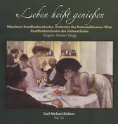 Rundfunkorchester des Südwestfunks, Münchner Rundfunkorchester, Herbert Mogg - Leben Heisst Geniessen (CD)