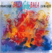 Francisco Zumaque - Baila Caribe Baila (CD)