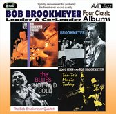 Four Classic Albums (Recorded Fall 1961 / Brookmeyer / Tonites Music Today / The Blues Hot And Cold)