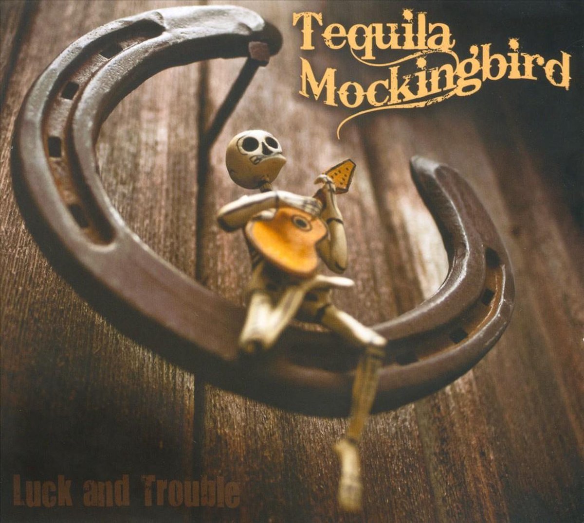 Afbeelding van product Luck and Trouble  - Tequila Mockingbird