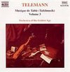 Orchestra Of The Golden Age - Telemann: Tafelmusik Volume 3 (CD)