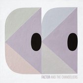 Factor & The Chandeliers