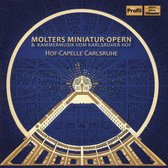 Hof-Capelle Carlsruhe - Molters Miniatur-Opern (CD)