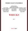 Third Coast Ensemble: Wrecks (digipack) [CD]