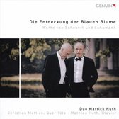 Die Entdeckung Der Blauen Blume: Werke Von Schubert Und Schumann