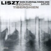 Cedric Tiberghien - Années De Pelerinage Troisieme Anne (CD)