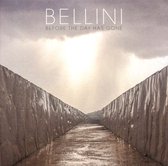 Bellini - Before The Day Has Gone (CD)