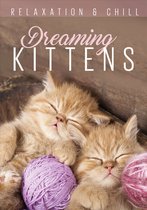 Relax Series - Dreaming Kittens (DVD)