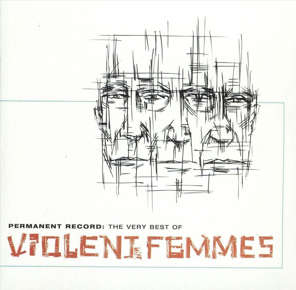 Permanent Record: The Very Best Of Violent Femmes