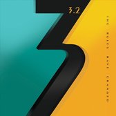 3.2 - The Rules Have Changed (CD)