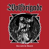 Wolfbrigade - Run With The Hunted (CD)