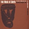 Various Artists - Folk Music Of Liberia (CD)