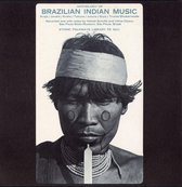 Anthology of Brazilian Indian Music: Karaja, Javahe, Kraho, Tukuna, Juruna, Suya