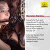 Mieczysław Wajnberg: Concerts for Flute and Orchestra Op. 75 and 148; 12 Miniatures for Flute and String Orchestra; Trio for Flute, Viola and Harp