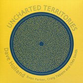 Uncharted Territories (Feat. Evan Parker / Craig Taiborn And Ches S)