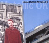Bruce Russell - Metallic Ok (2 CD)