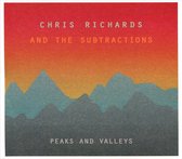 Chris Richards & The Subtractions - Peaks And Valleys (CD)