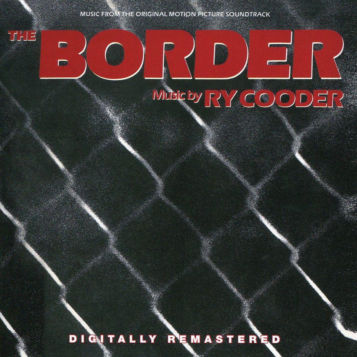 The Border - Ry Cooder
