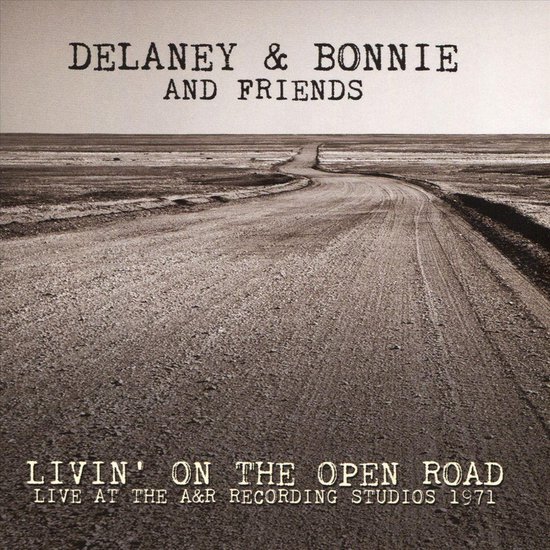 Livin' on the Open Road: Live at the A&R Recording Studios 1971