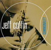 Jeff Coffin - Commonality (CD)