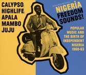 Nigeria Freedom Sounds!