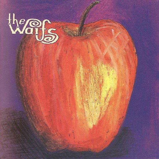 Albumhoes met een rode appel en de tekst 'the Waifs'.