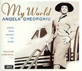 My World / Angela Gheorghiu