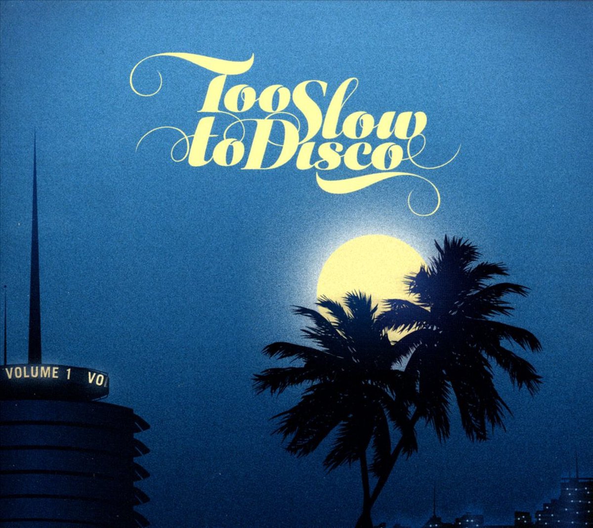 Various Artists - Too Slow To Disco Vol.1 (2 LP)