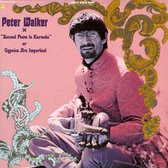 Peter Walker - "Second Poem To Karmela" Or Gypsies Are Important (CD)