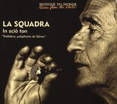 La Squadra - In Scio Ton - Trallalero, Polyphonie De Genes (CD)