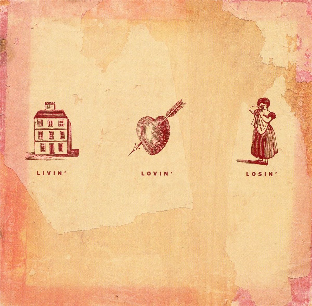 Livin, Lovin, Losin-Songs