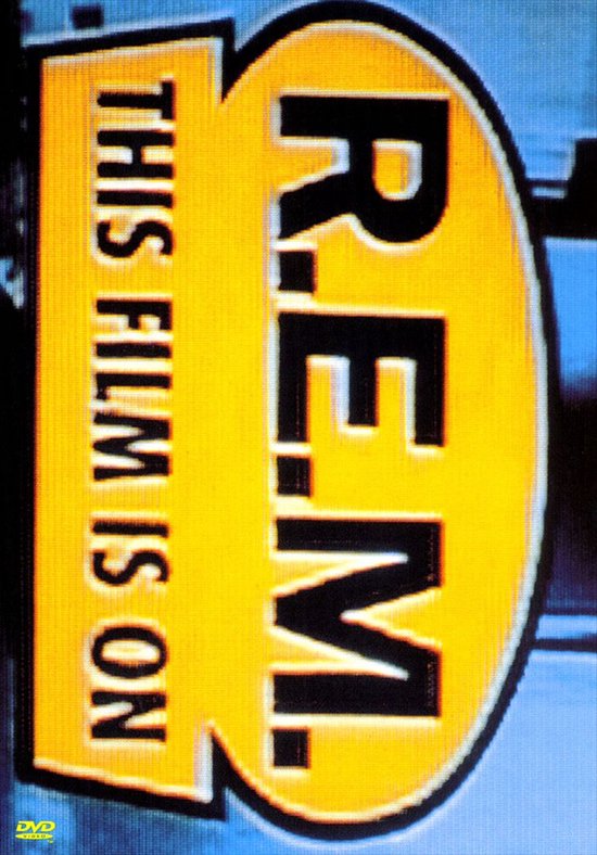 Gele R.E.M. logo met de tekst 'THIS FILM IS ON' erop.