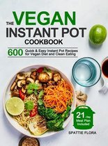 The Vegan Instant Pot Cookbook