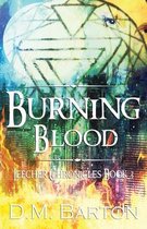 Leecher Chronicles- Burning Blood