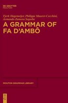 Mouton Grammar Library [MGL]81-A Grammar of Fa d’Ambô