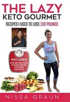 The Lazy Keto Gourmet