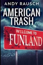 American Trash