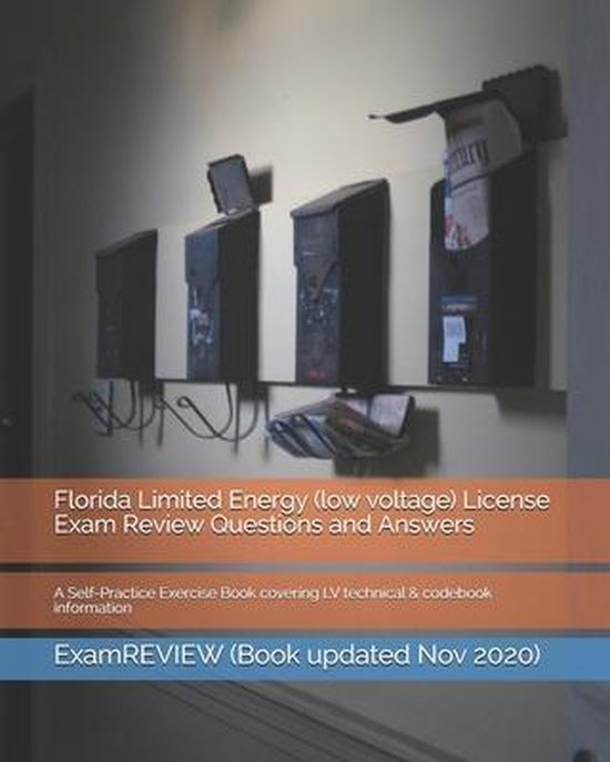 Florida Limited Energy (low voltage) License Exam Review Questions and