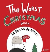 Entire World Books-The Worst Christmas Book in the Whole Entire World