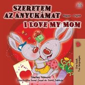 I Love My Mom (Hungarian English Bilingual Book for Kids)
