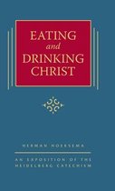 Eating and Drinking Christ