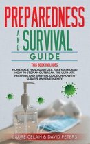 Preparedness and Survival Guide: This Books Includes