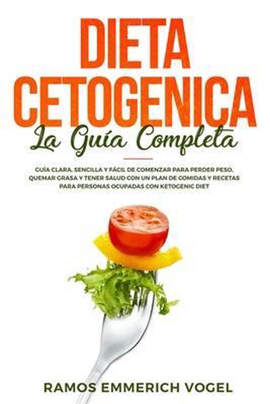 Dieta Cetogenica La Guia Completa Ramos Emmerich Vogel 9781914196041 Boeken 9895