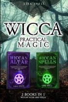 Wicca Practical Magic: 2 Books in 1