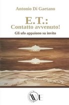 E.T.: Contatto avvenuto!