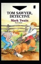 Tom Sawyer, Detective Illustrated