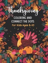 Thanksgiving Coloring and Connect The Dots For Kids Ages 8-10